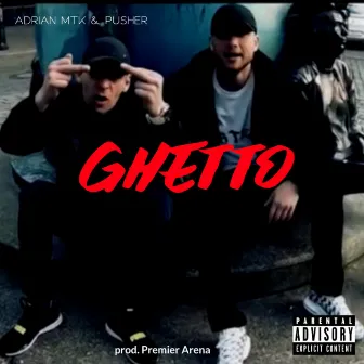 Ghetto by Adrian Mtk