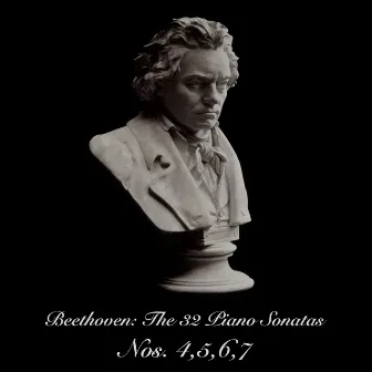 Beethoven: the 32 Piano Sonatas Nos. 4,5,6,7 by I Like Beethoven