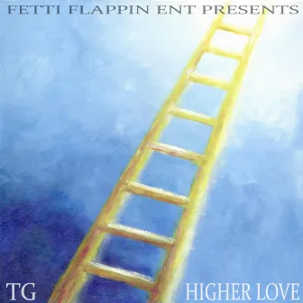 Higher Love by TG