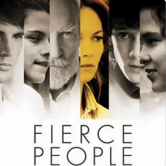 Fierce People (Original Score) by Nick Laird-Clowes