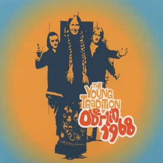 Oberlin 1968 (Live) by The Young Tradition