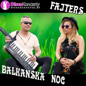 Bałkańska noc (Radio Edit) by Energy Folk