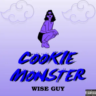 Cookie Monster by Wise Guy