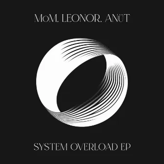 System Overload EP by ANuT