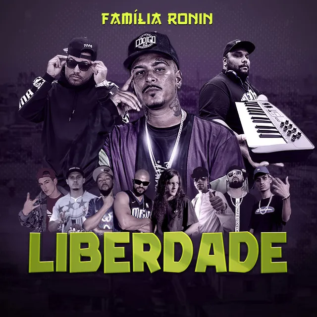 Família Ronin - Liberdade