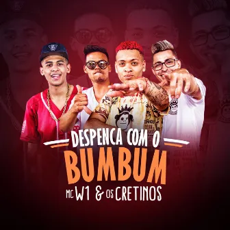 Despenca Com o Bumbum by MC W1