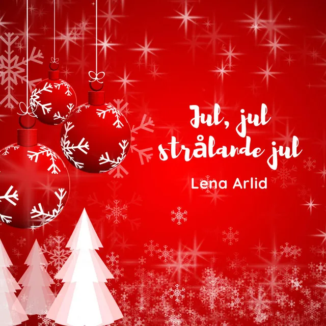 Jul, jul, strålande jul