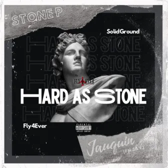 Hard As Stone by Jauquin(Fn Jay)