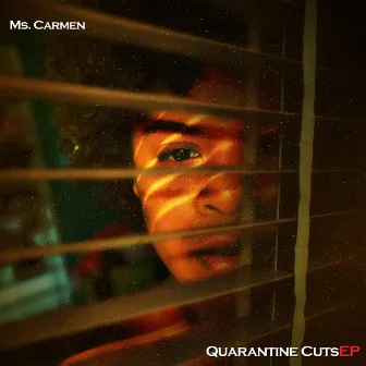 Quarantine Cuts EP by Ms. Carmen