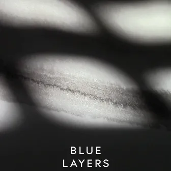 Blue Layers by Dimitri Howald