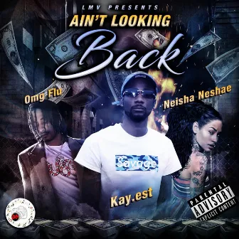 Ain't Looking Back by Kay.est