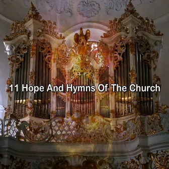 11 Hope And Hymns Of The Church by Acoustic Worship Ensemble