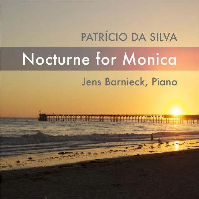 Patrício Da Silva: Nocturne for Monica