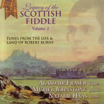 Legacy of The Scottish Fiddle, Volume 2 by Alasdair Fraser