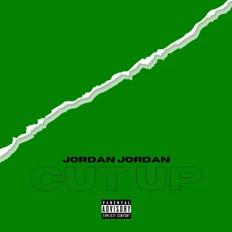 Cut Up by Jordan Jordan