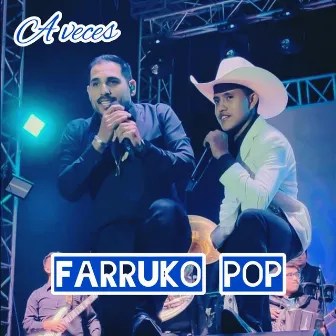 A Veces by Farruko Pop