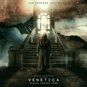 Always Coming Home - The Remixes EP3 by Venetica