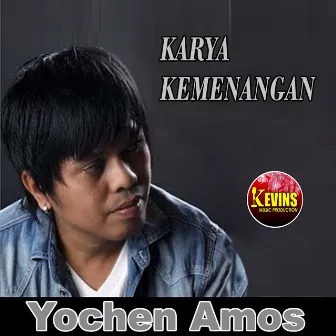 Karya Kemenangan by YOCHEN AMOS