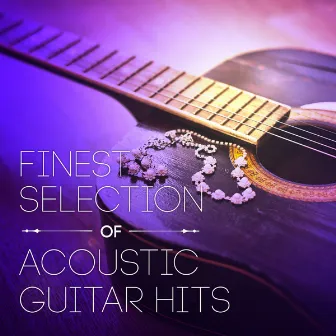 Finest Selection of Acoustic Guitar Hits by The Man on Guitar