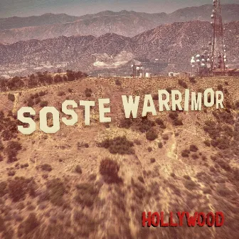 Hollywood by Soste warrimor