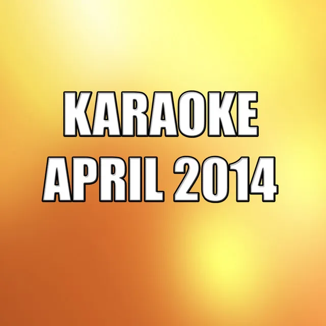 Karaoke April 2014