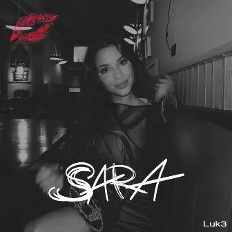 SARA by Luk3