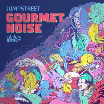 Gourmet Noise by Jumpstreet