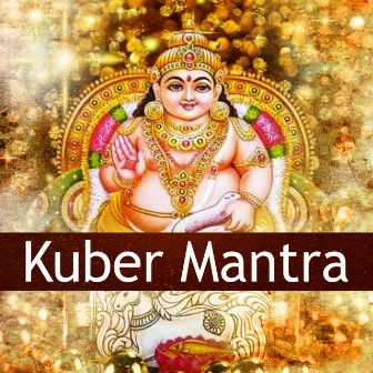 Kuber Mantra For Money by Priyank