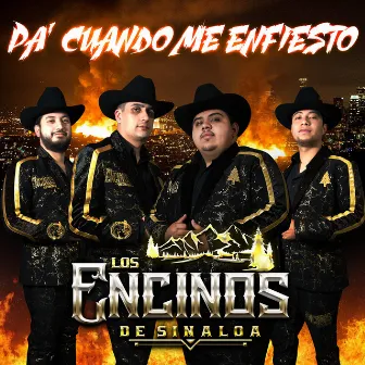 Pa Cuando Me Enfiesto (En vivo) by Los Encinos De Sinaloa