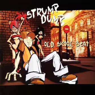 Old Skool Beat by Strump Dump