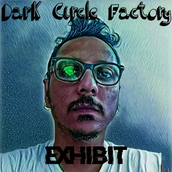 Exhibit B by Dark Circle Factory