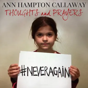 Thoughts and Prayers by Ann Hampton Callaway