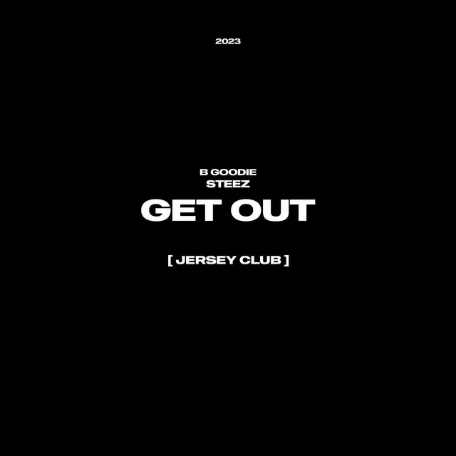 Get Out - Jersey Club