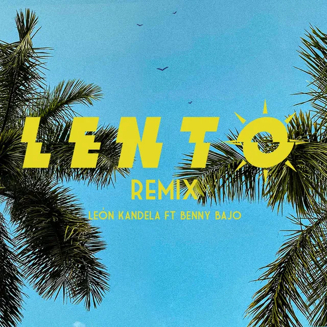 Lento (Remix)