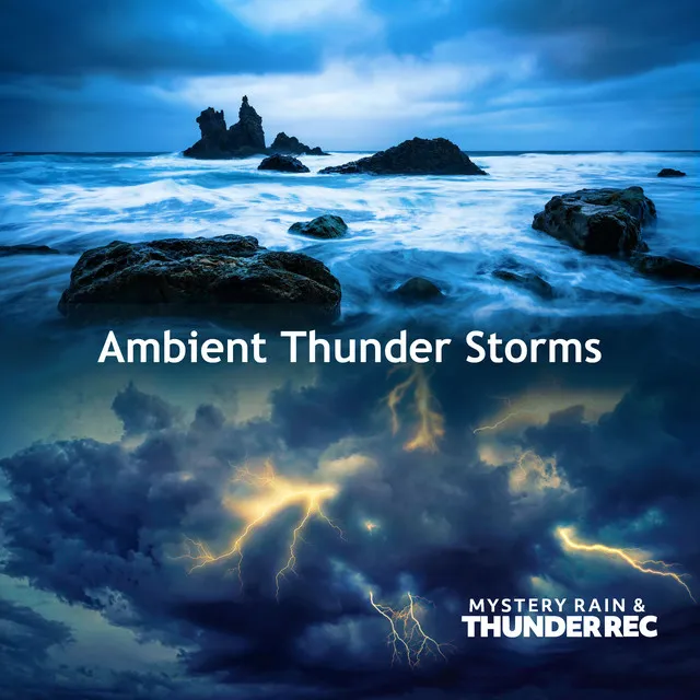 Ambient Thunder Storms