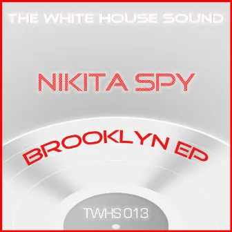 Brooklyn Ep by Nikita Spy