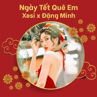 Ngày Tết Quê Em by Đặng Minh