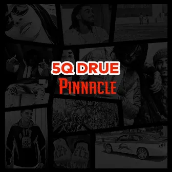 Pinnacle by 5q Drue