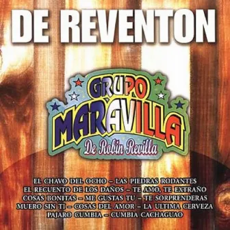 De Reventon by Grupo Maravilla