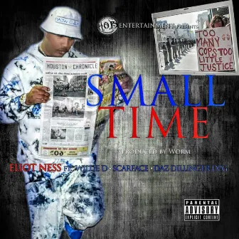 Small Time by Eliot Ness