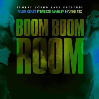 Boom Boom Room by Yung Tez