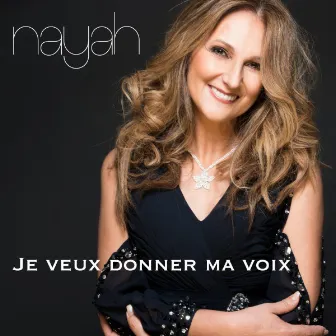 Je veux donner ma voix (Nouvelle version) by Nayah