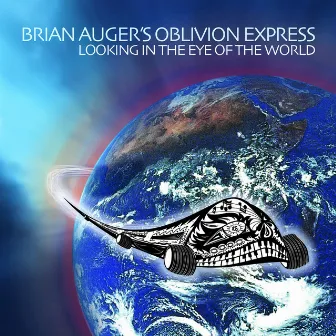 Looking In The Eye Of The World by Brian Auger's Oblivion Express