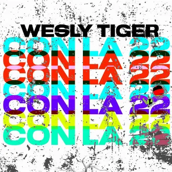 Con la 22 by Wesly Tiger