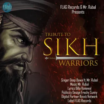 Tribute To Sikh Warriors by Mr. Rubal