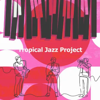 Tropical Jazz Project by Bali Jazz Lounge