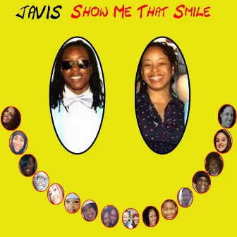 Show Me That Smile by Javis