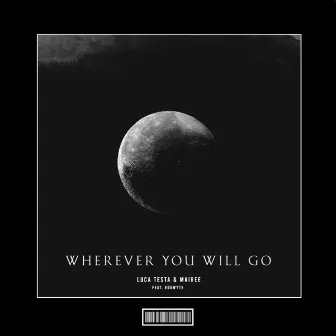 Wherever You Will Go (Hardstyle Remix) by Eggwyte