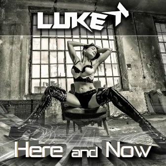 Here and Now by Luke K