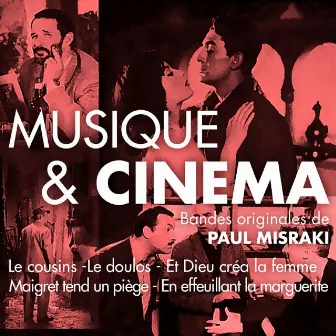 Musique & cinéma : des années 50 à la Nouvelle Vague (Bandes originales de films) [Versions remasterisées] by Paul Misraki